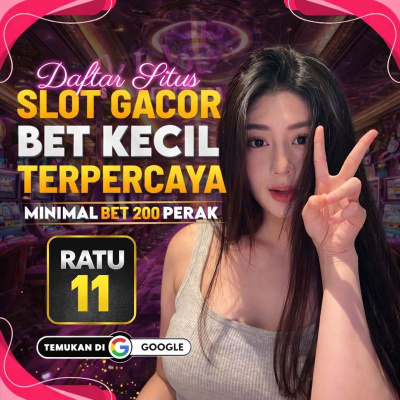 RATU11 👸 SITUS SLOT GACOR HARI INI LINK SLOT11 TERBAIK 2026